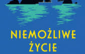 Zdjęcie do Recenzja książki &bdquo;Niemożliwe życie&rdquo; Matta Haiga