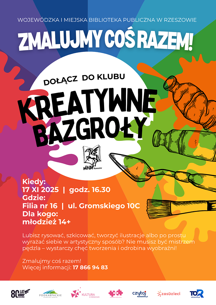 Plakat z kolorowymi kleksami, pędzlami, tubki z farbą.